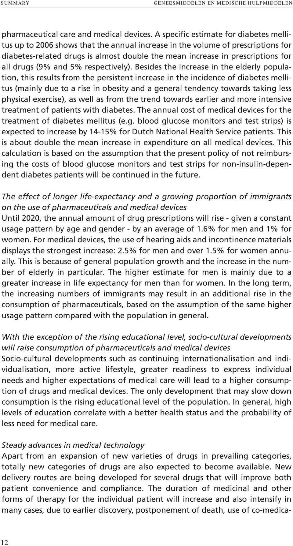 all drugs (9% and 5% respectively).