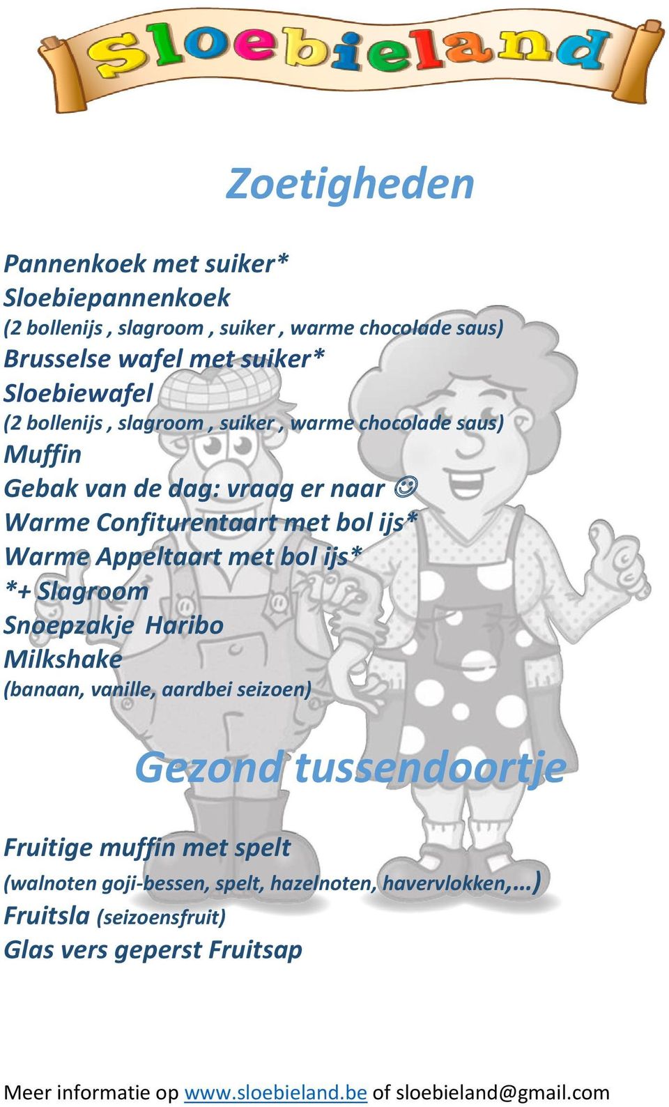 bol ijs* Warme Appeltaart met bol ijs* *+ Slagroom Snoepzakje Haribo Milkshake (banaan, vanille, aardbei seizoen) Gezond tussendoortje