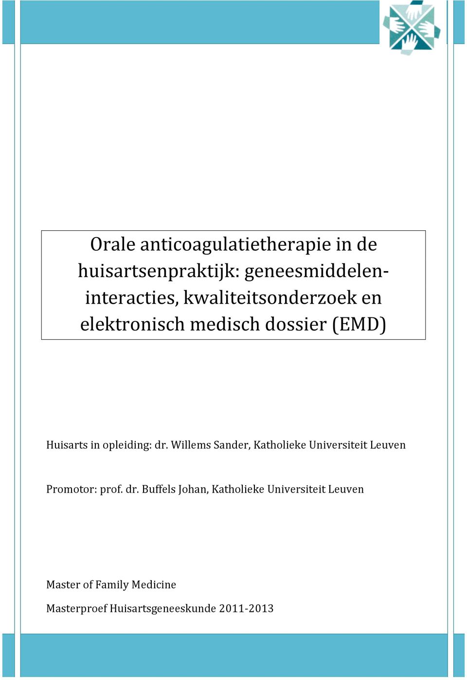 elektronischmedischdossier(emd) Huisartsinopleiding:dr.