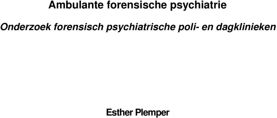 forensisch psychiatrische