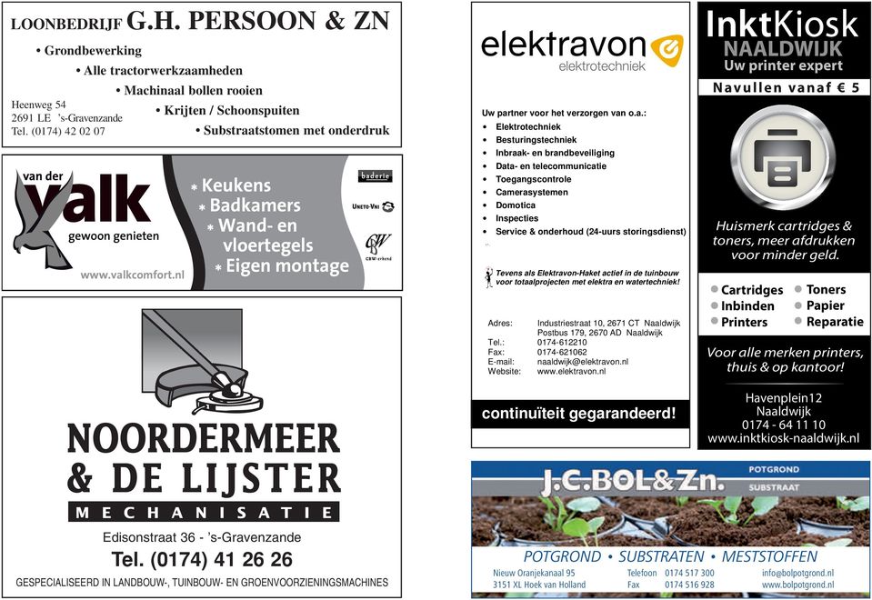 a.: Elektrotechniek UwBesturingstechniek partner voor het verzorgen van o.a.: Elektrotechniek Inbraak- Elektrotechniek en brandbeveiliging Data- Besturingstechniek en telecommunicatie Toegangscontrole Uw partner voor en het verzorgen van o.