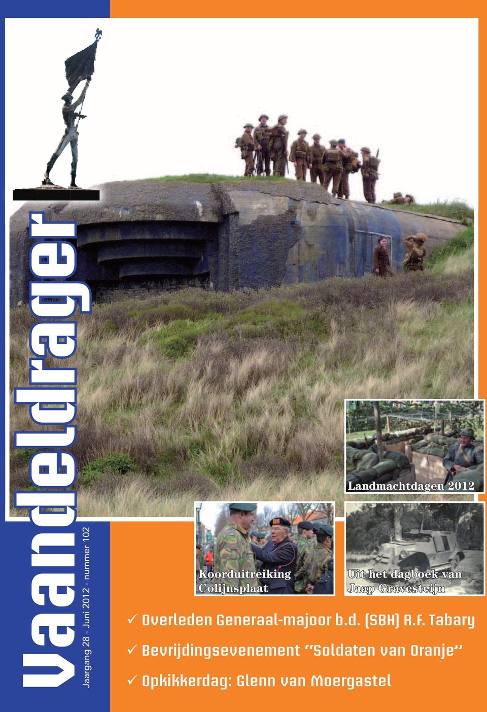 Tabary 99Bevrijdingsevenement Soldaten van Oranje 99Opkikkerdag:
