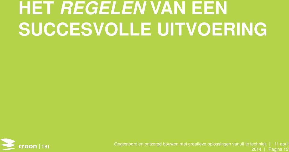 bouwen met creatieve oplossingen