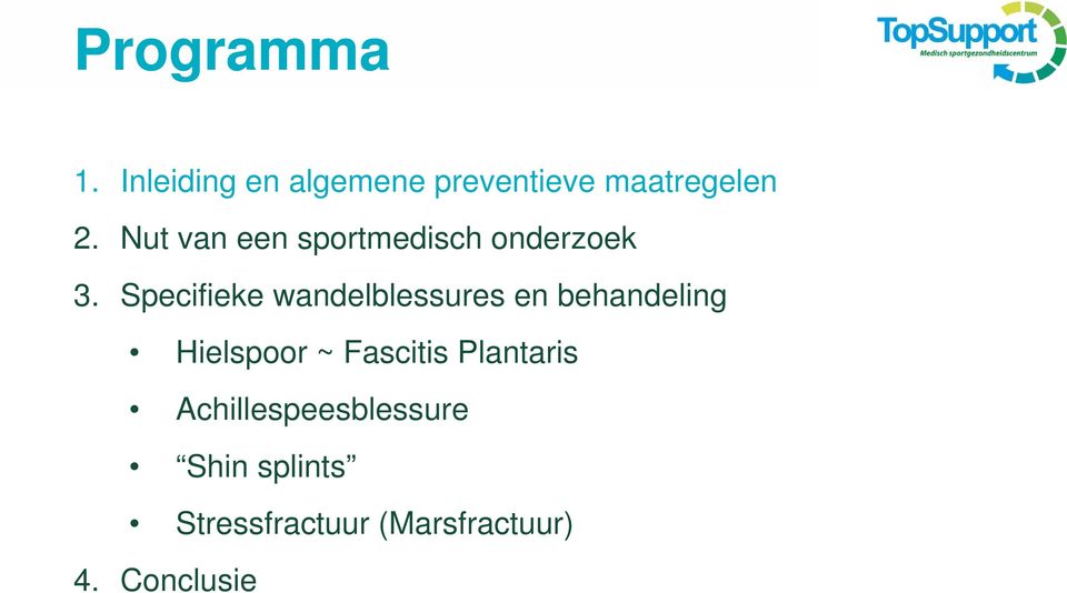 Specifieke wandelblessures en behandeling Hielspoor ~ Fascitis