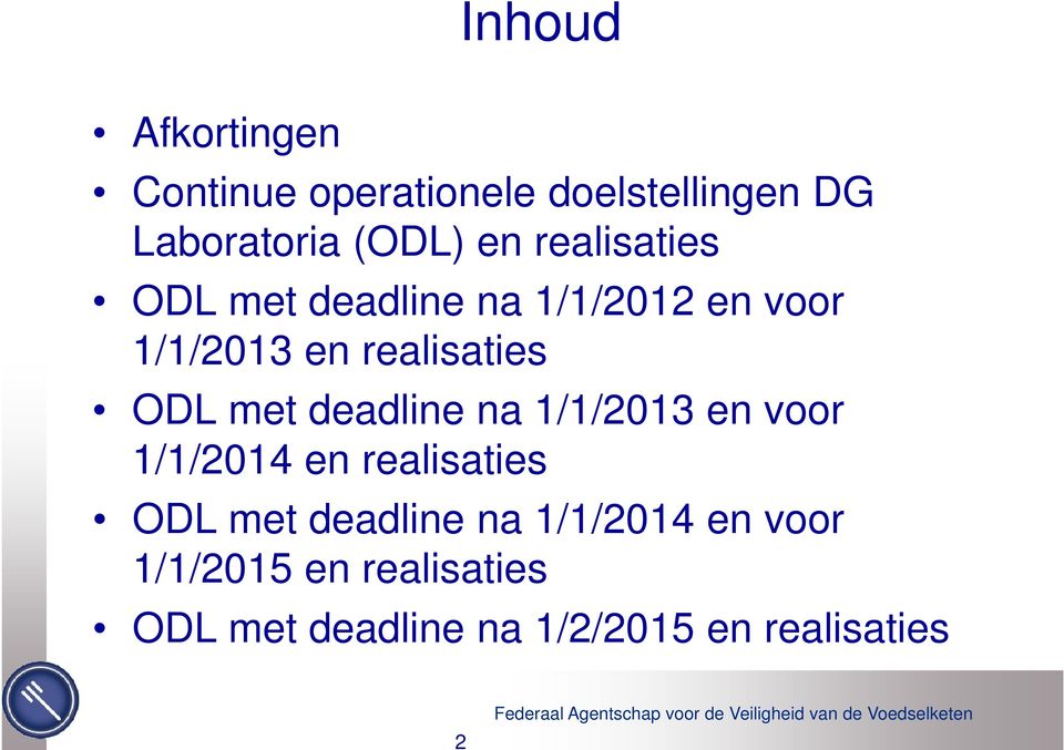 met deadline na 1/1/2013 en voor 1/1/2014 en realisaties ODL met deadline na
