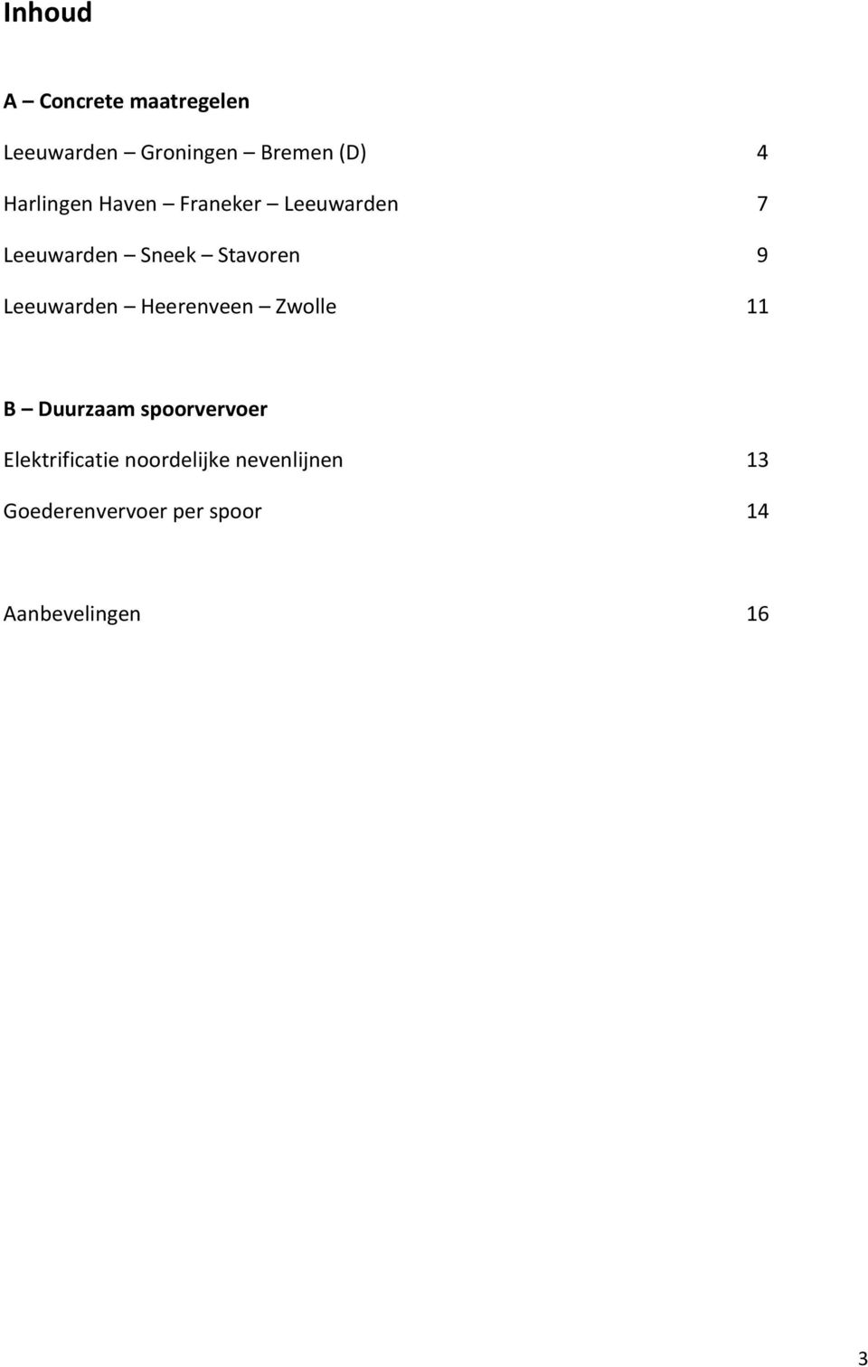 Leeuwarden Heerenveen Zwolle 11 B Duurzaam spoorvervoer