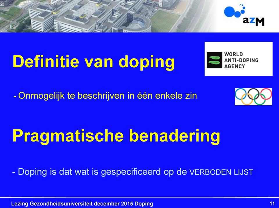 Pragmatische benadering - Doping is