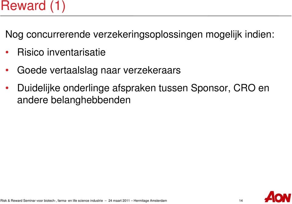 inventarisatie Goede vertaalslag naar verzekeraars