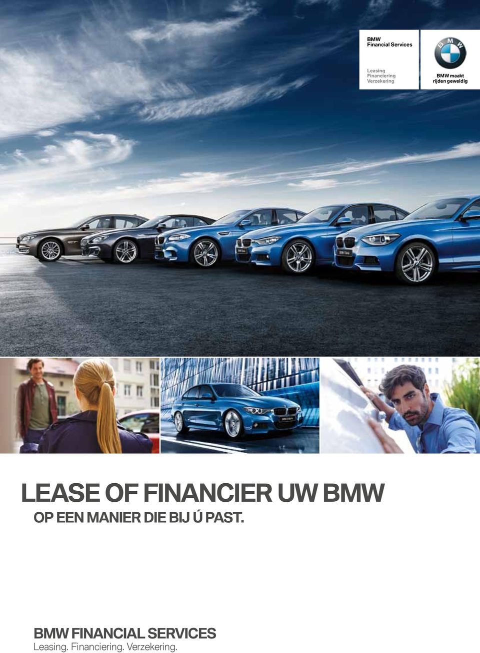 FINANCIER UW BMW OP EEN MANIER DIE BIJ Ú PAST.