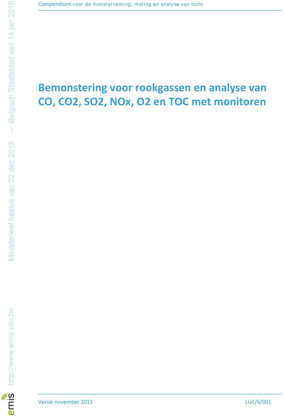 rookgassen en analyse van CO, CO2, SO2, NOx,