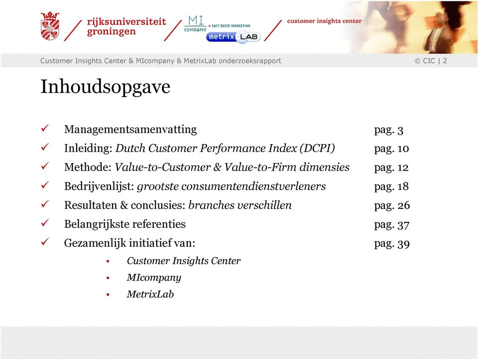 10 Methode: Value-to-Customer & Value-to-Firm dimensies pag.