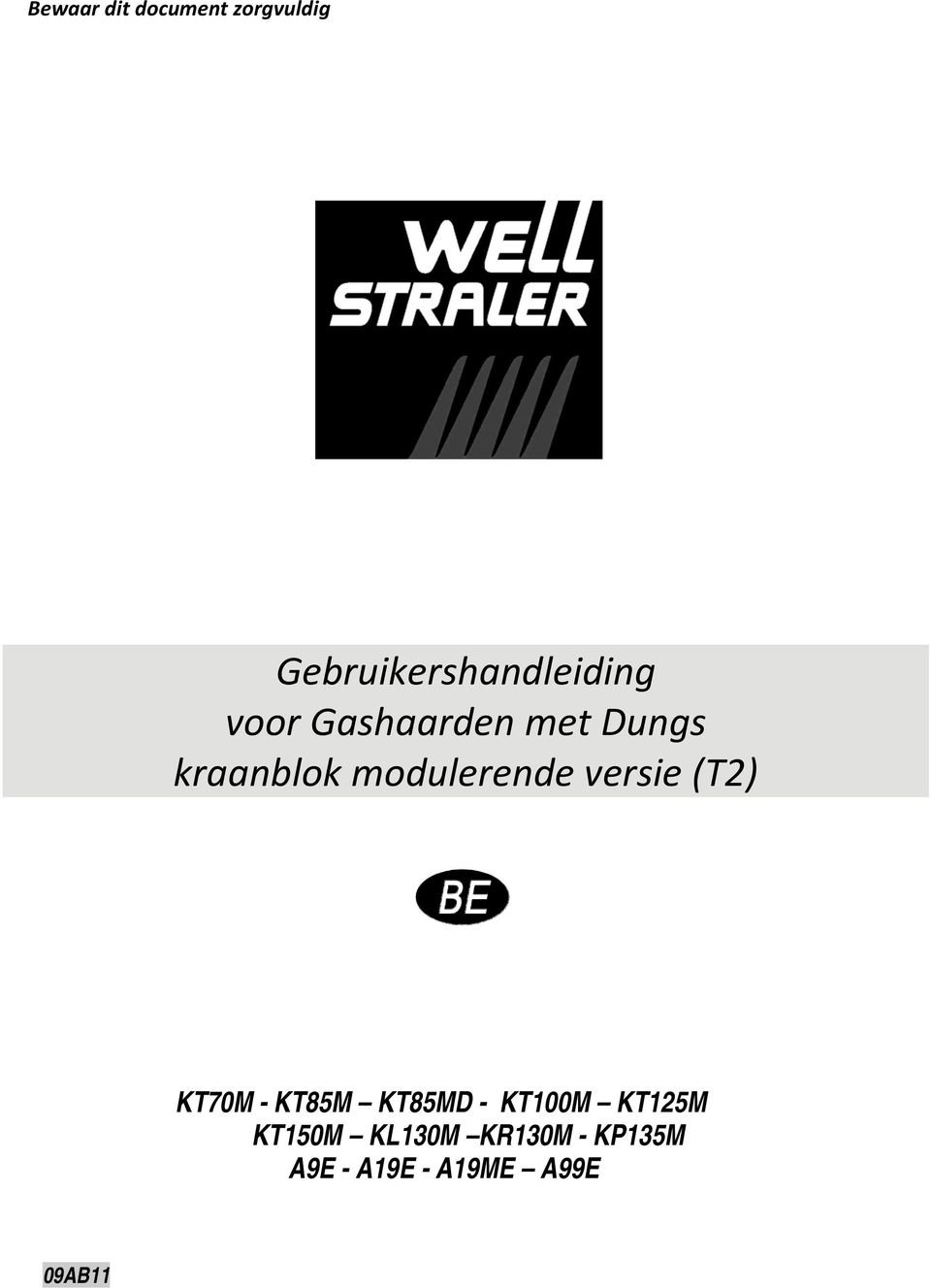 modulerende versie (T2) KT70M - KT85M KT85MD - KT100M