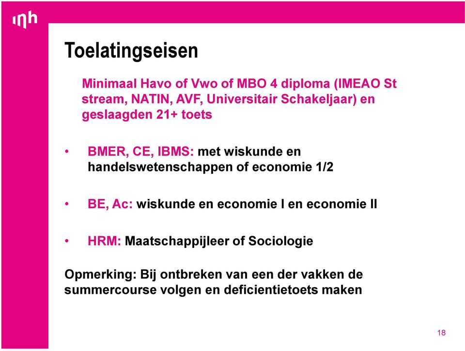 handelswetenschappen of economie 1/2 BE, Ac: wiskunde en economie I en economie II HRM: