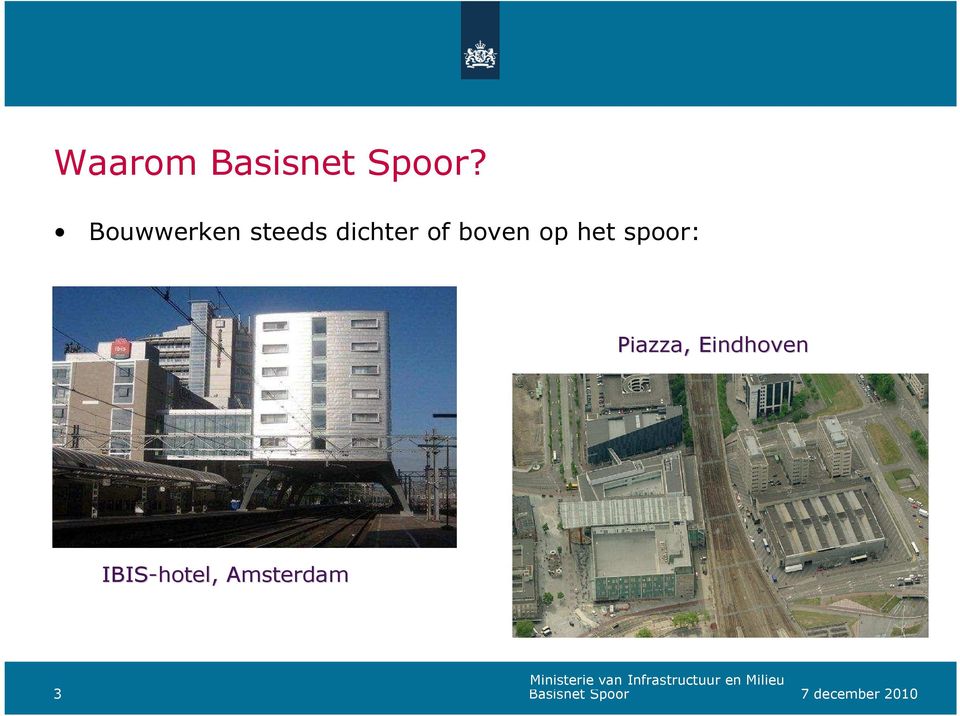 boven op het spoor: Piazza,,