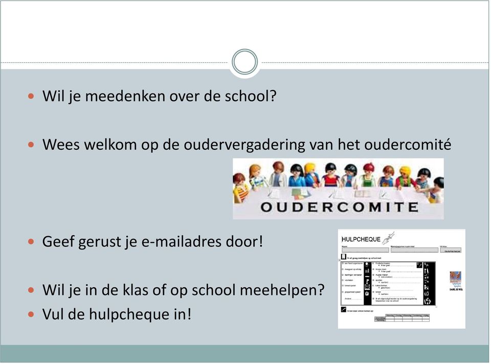 oudercomité Geef gerust je e-mailadres door!