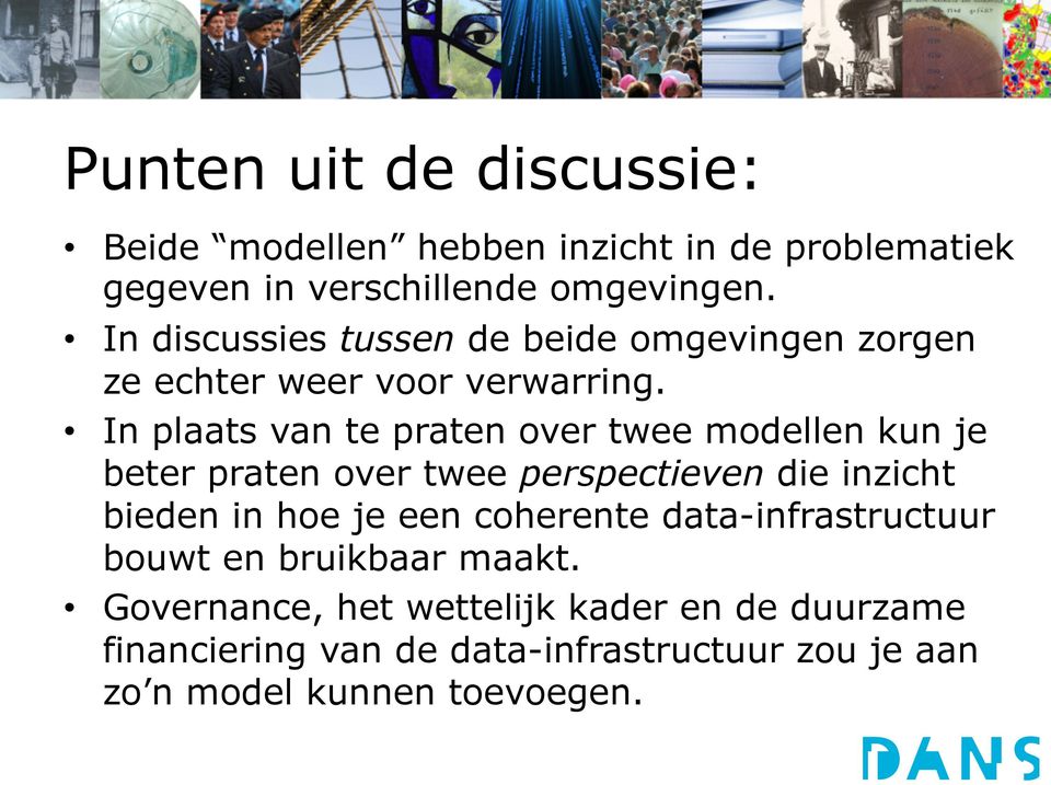 In plaats van te praten over twee modellen kun je beter praten over twee perspectieven die inzicht bieden in hoe je een