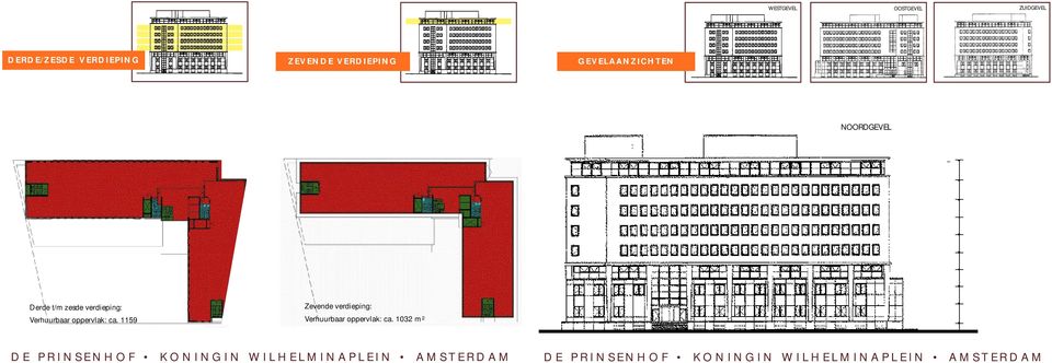 NOORDGEVEL Derde t/m zesde verdieping: Verhuurbaar oppervlak: