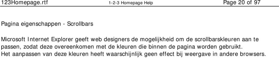 Internet Explorer geeft web designers de mogelijkheid om de scrollbarskleuren aan te
