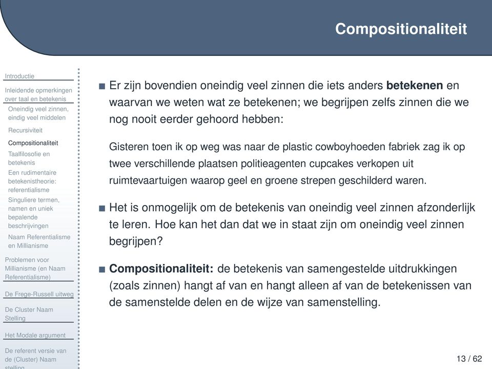 die we nog nooit eerder gehoord hebben: Gisteren toen ik op weg was naar de plastic cowboyhoeden fabriek zag ik op twee verschillende plaatsen politieagenten cupcakes verkopen uit ruimtevaartuigen