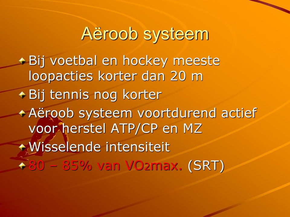 Aëroob systeem voortdurend actief voor herstel