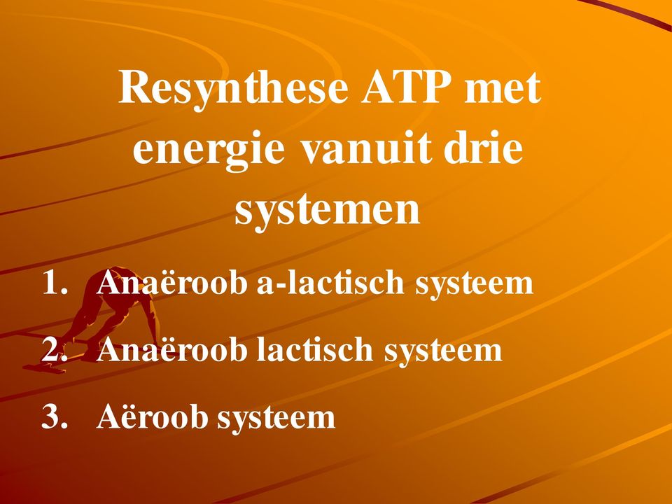 Anaëroob a-lactisch systeem 2.