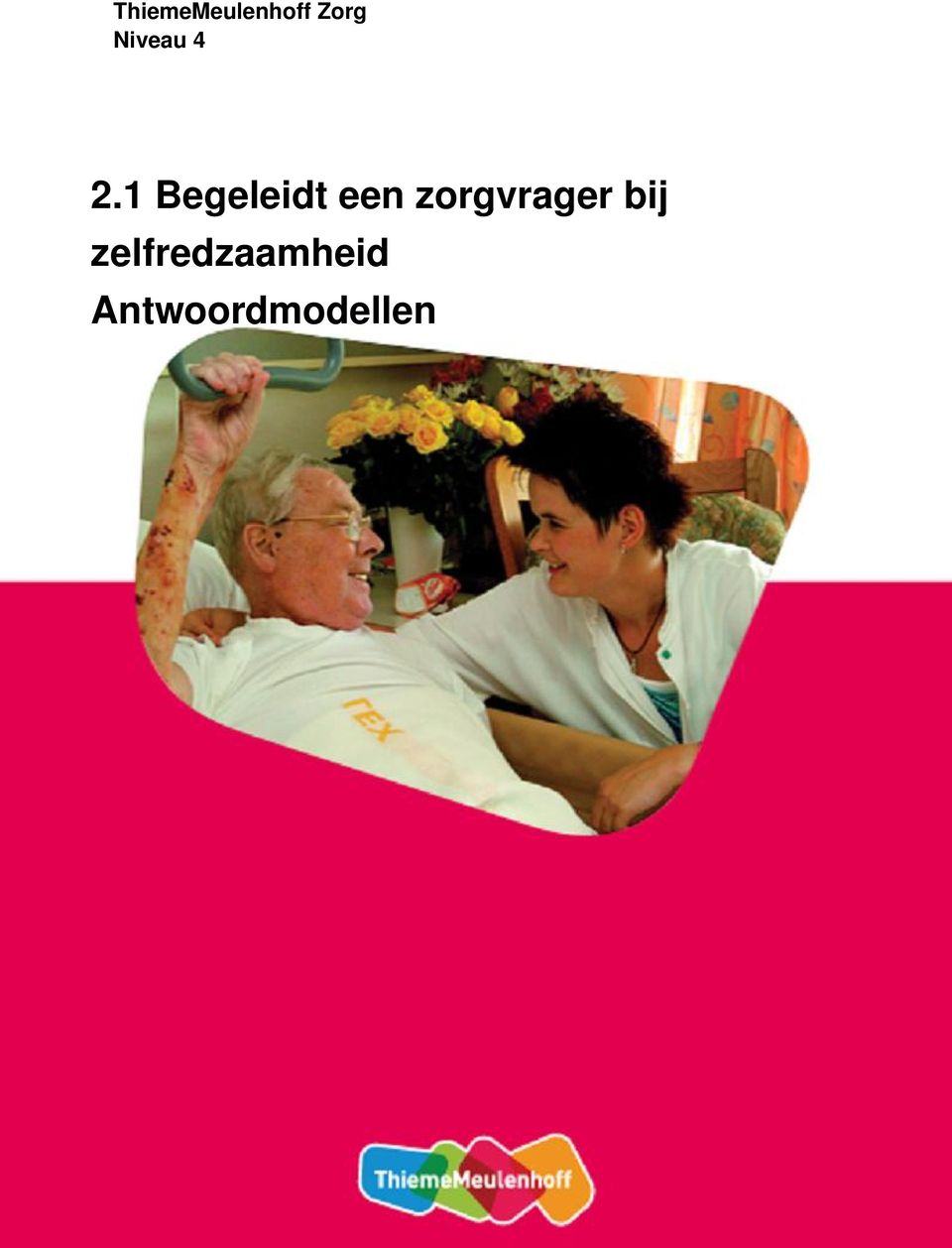 1 Begeleidt een