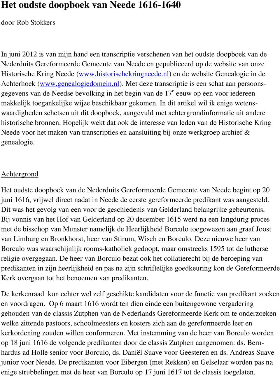 en de website Genealogie in de Achterhoek (www.genealogiedomein.nl).