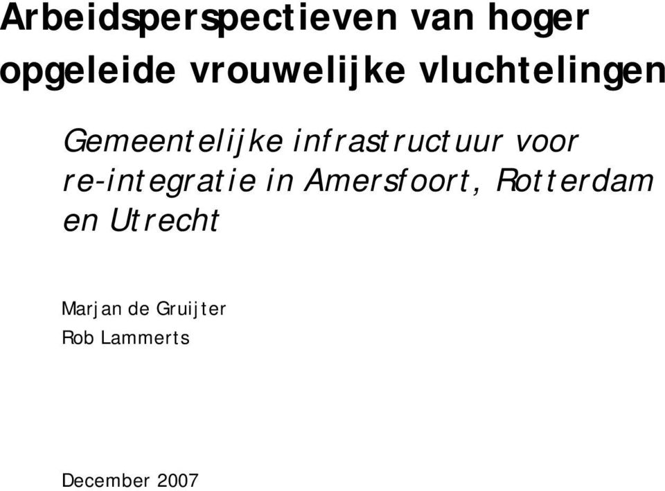 infrastructuur voor re-integratie in Amersfoort,