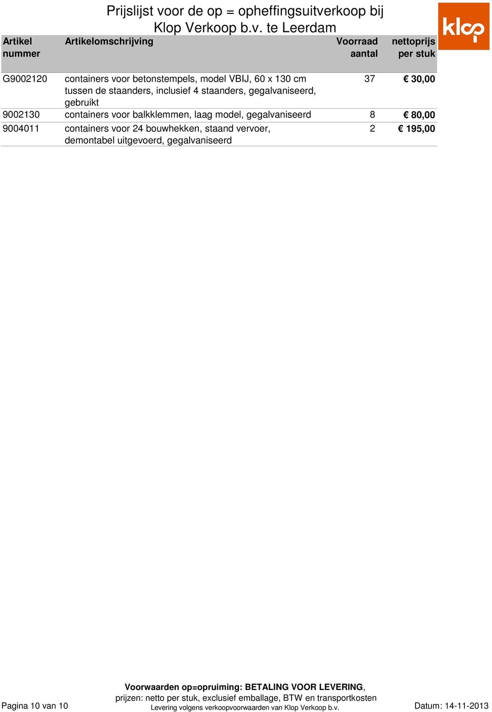 voor balkklemmen, laag model, 8 80,00 9004011 containers voor 24