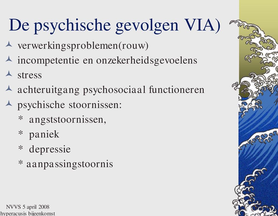 achteruitgang psychosociaal functioneren psychische