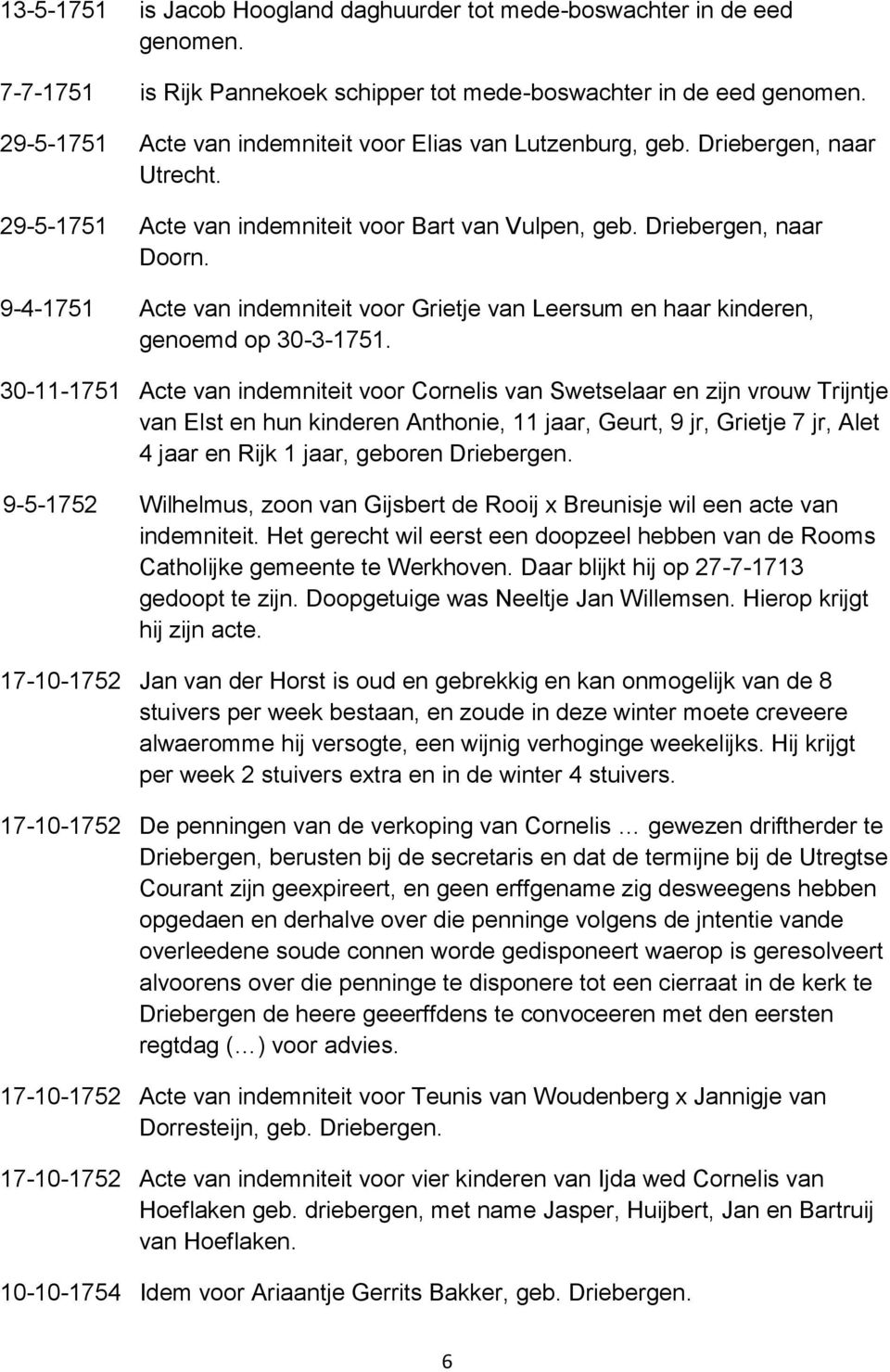 9-4-1751 Acte van indemniteit voor Grietje van Leersum en haar kinderen, genoemd op 30-3-1751.