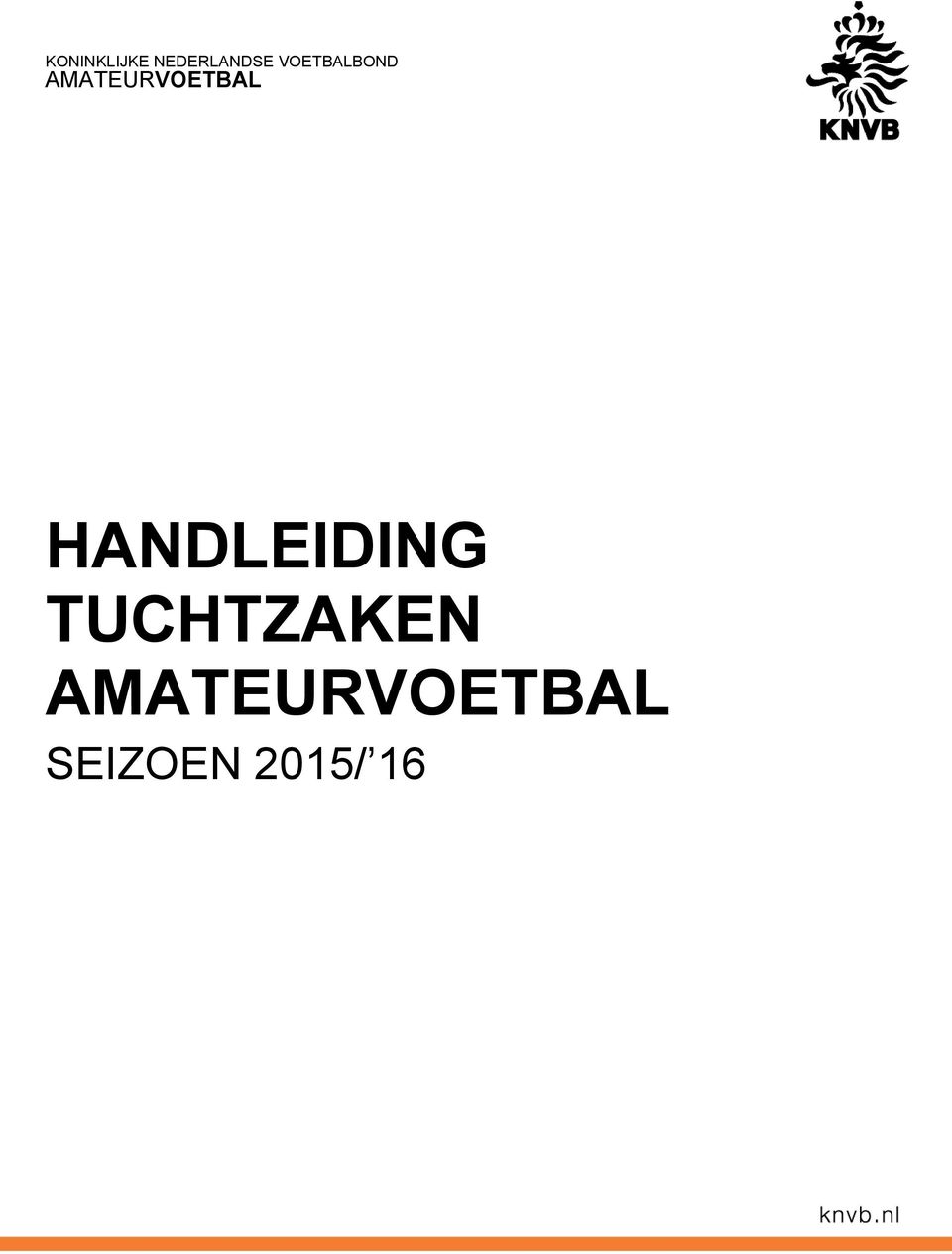 HANDLEIDING TUCHTZAKEN