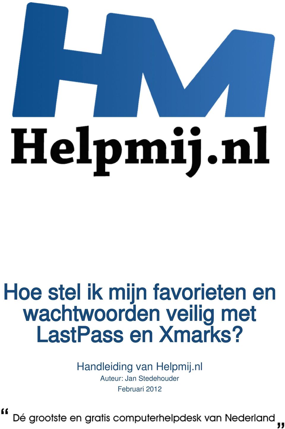 LastPass en Xmarks?