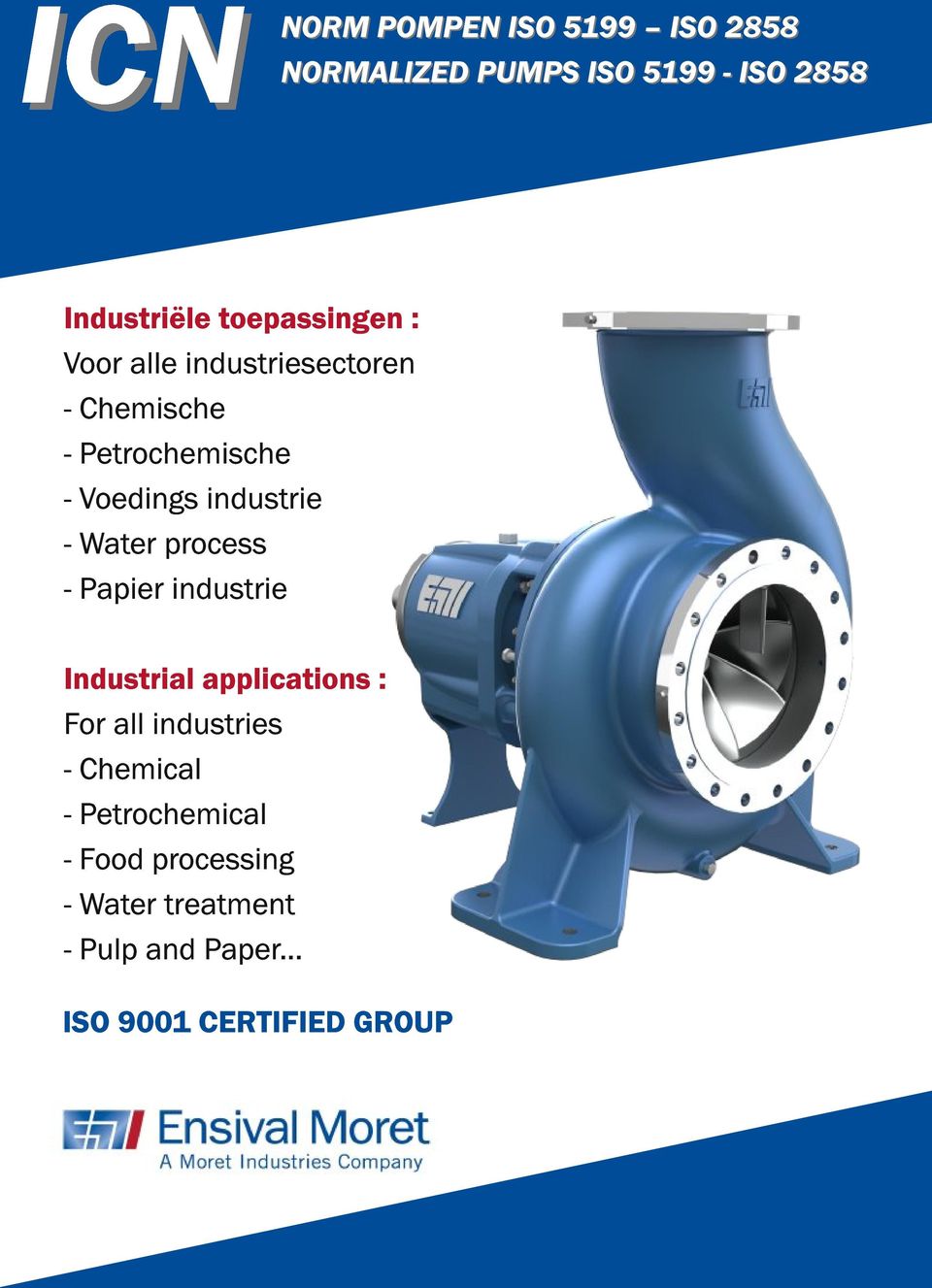 industrie - Water process - Papier industrie Industrial applications : For all industries