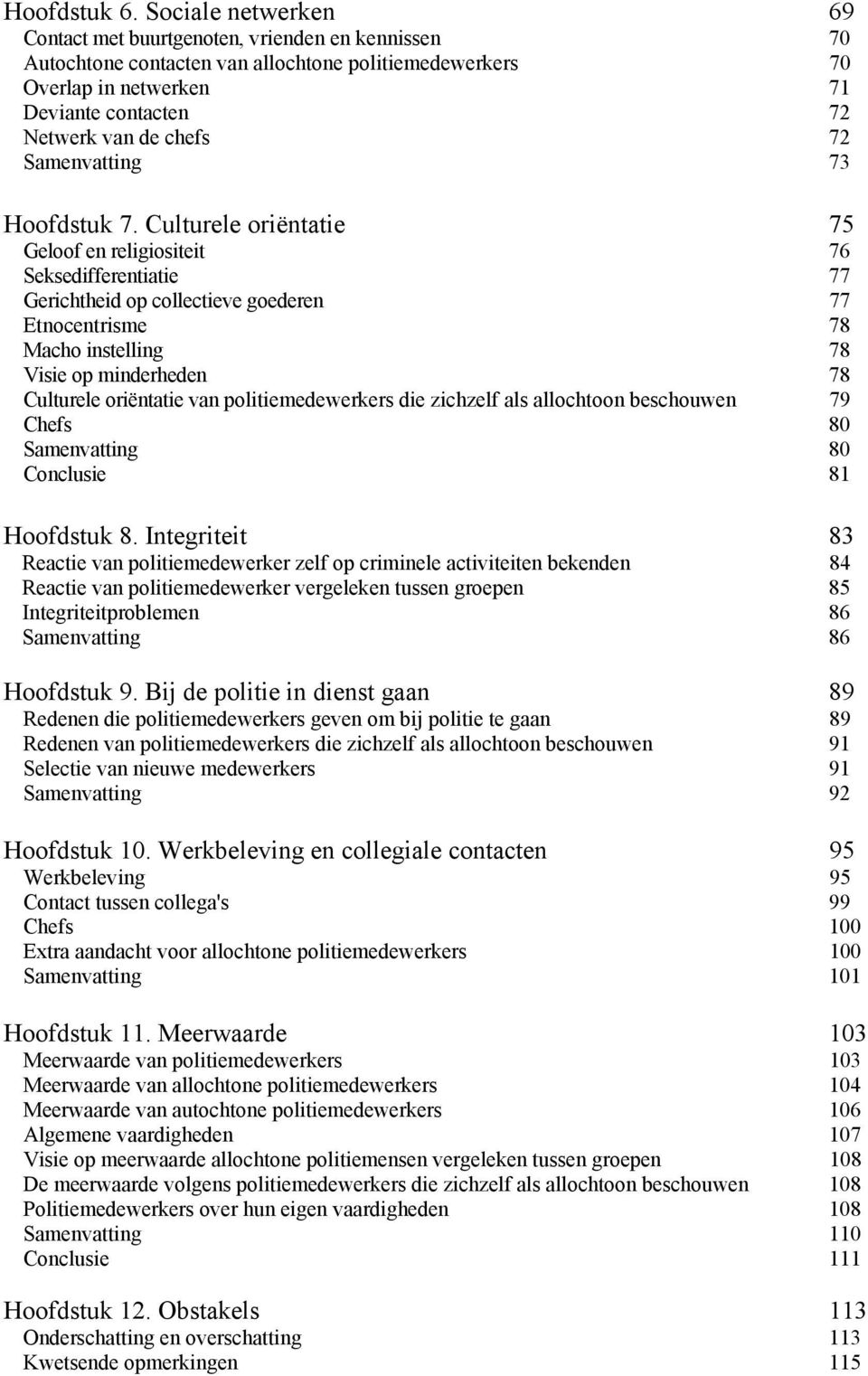 Samenvatting 73 Hoofdstuk 7.