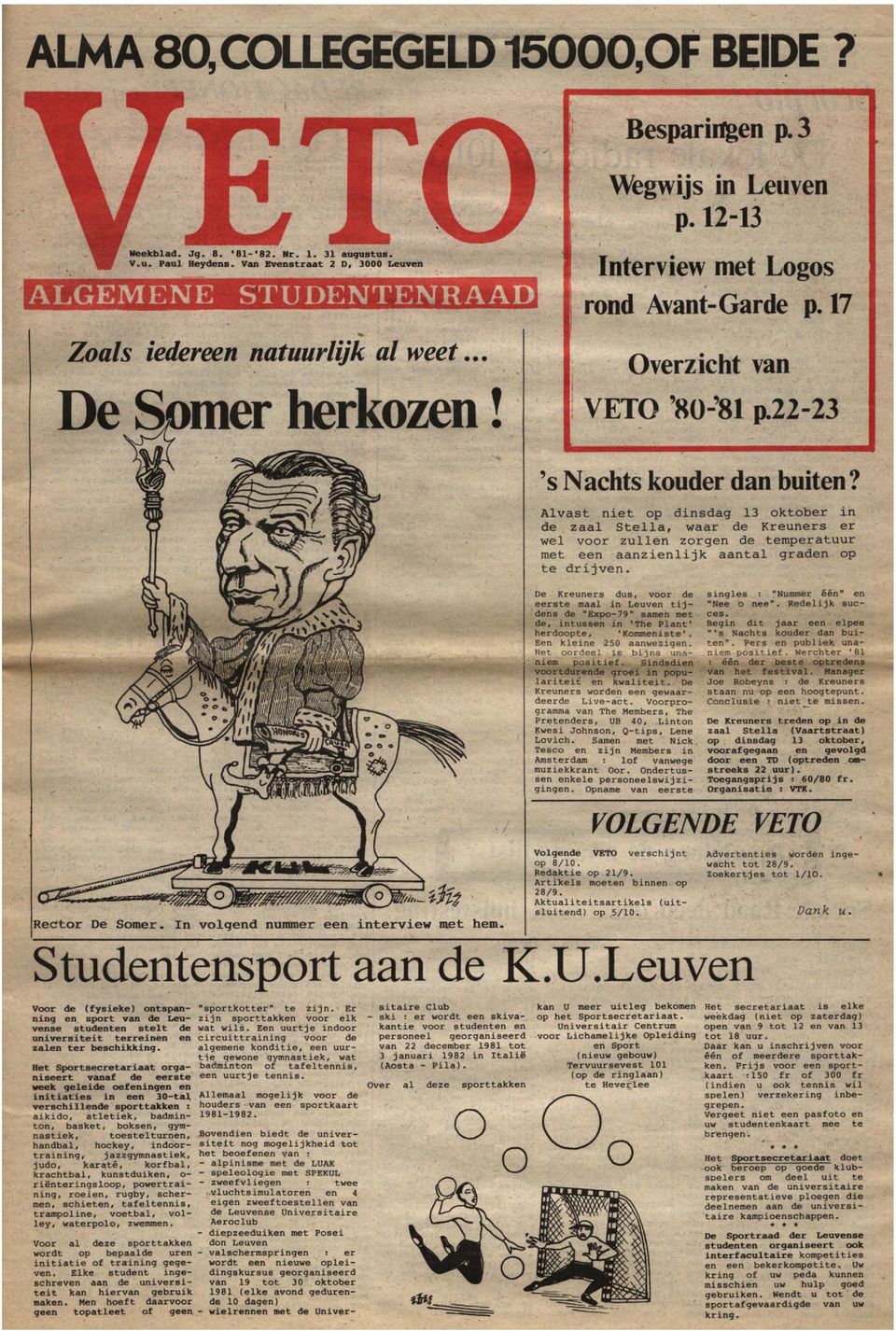 22-23 Rector De Somer. In volgend nummer een interview met hem. I 's Nachts kouder dan buiten?