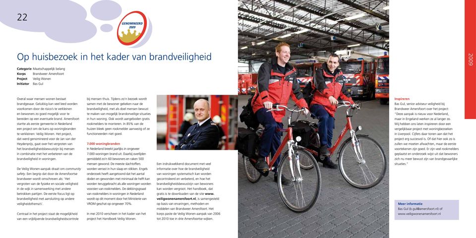 Amersfoort startte als eerste gemeente in Nederland een project om de kans op woningbranden te verkleinen: Veilig Wonen.