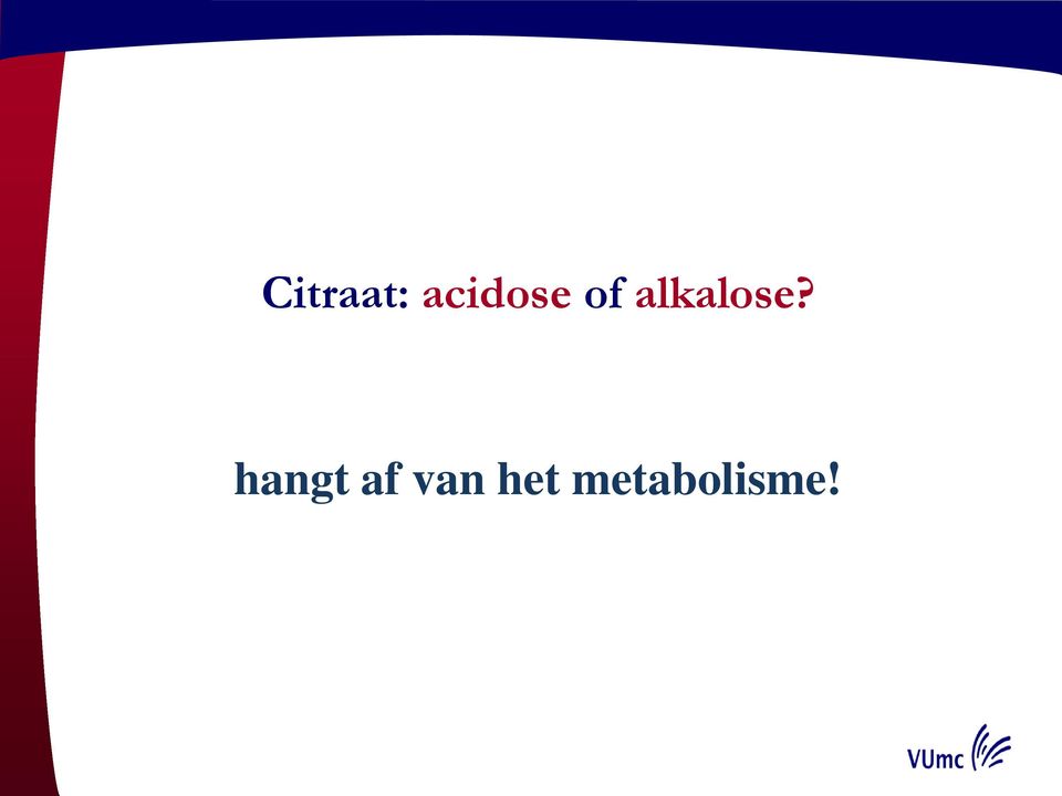 alkalose?