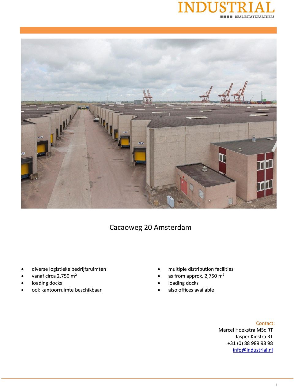 2,750 m² loading docks loading docks ook kantoorruimte beschikbaar also