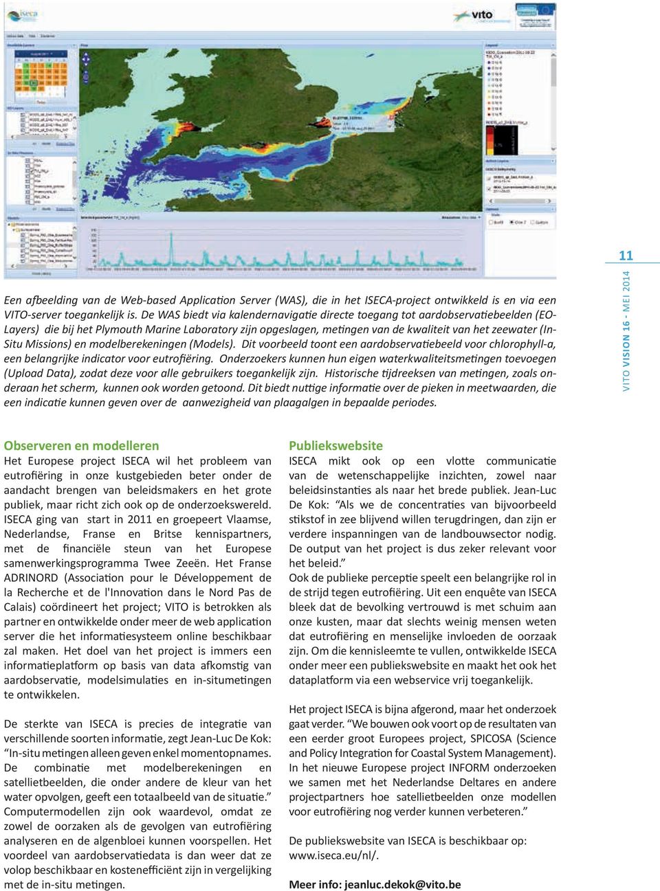 Missions) en modelberekeningen (Models). Dit voorbeeld toont een aardobservatiebeeld voor chlorophyll-a, een belangrijke indicator voor eutrofiëring.