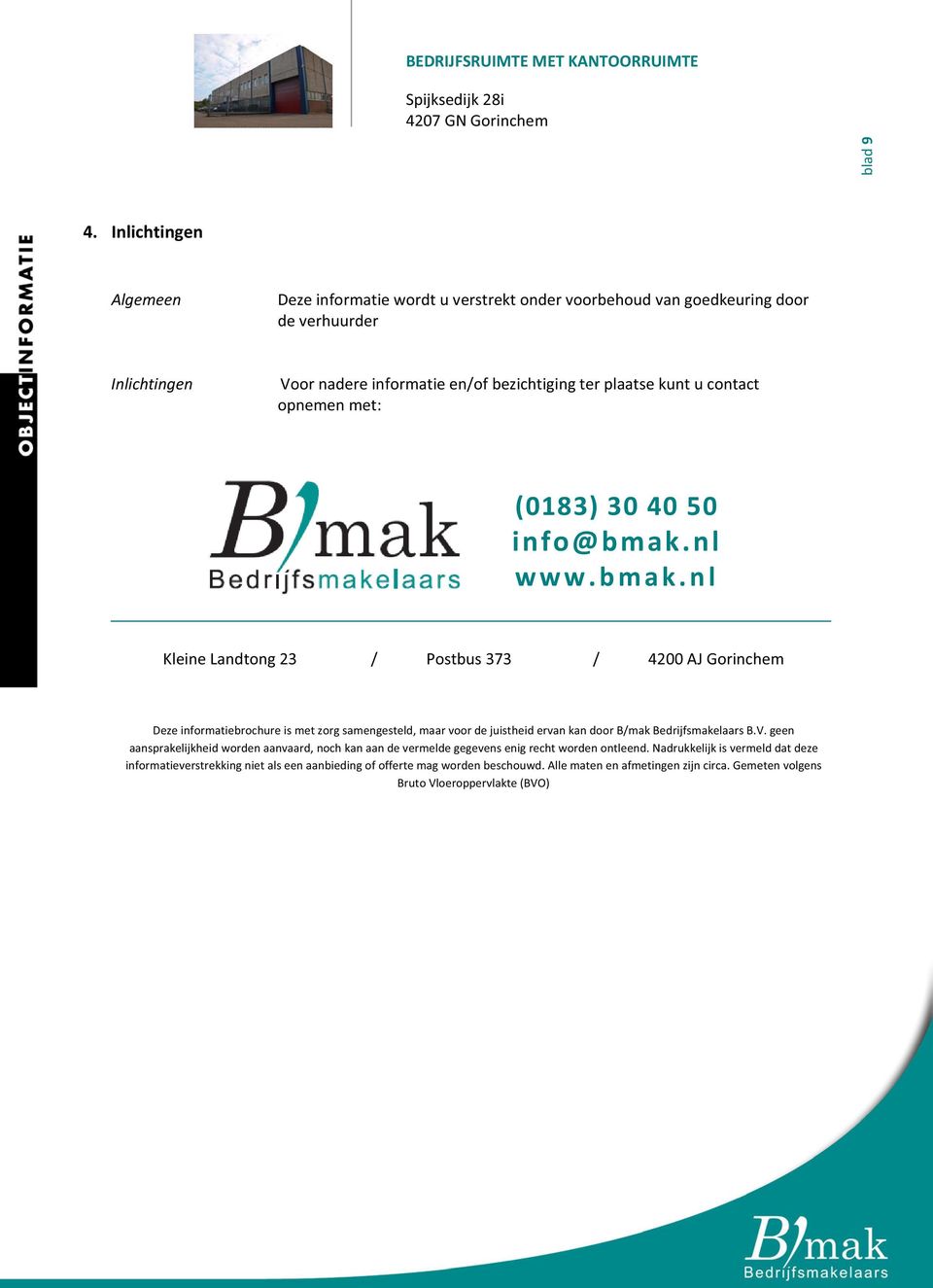 opnemenmet: (0183)304050 info@bmak.