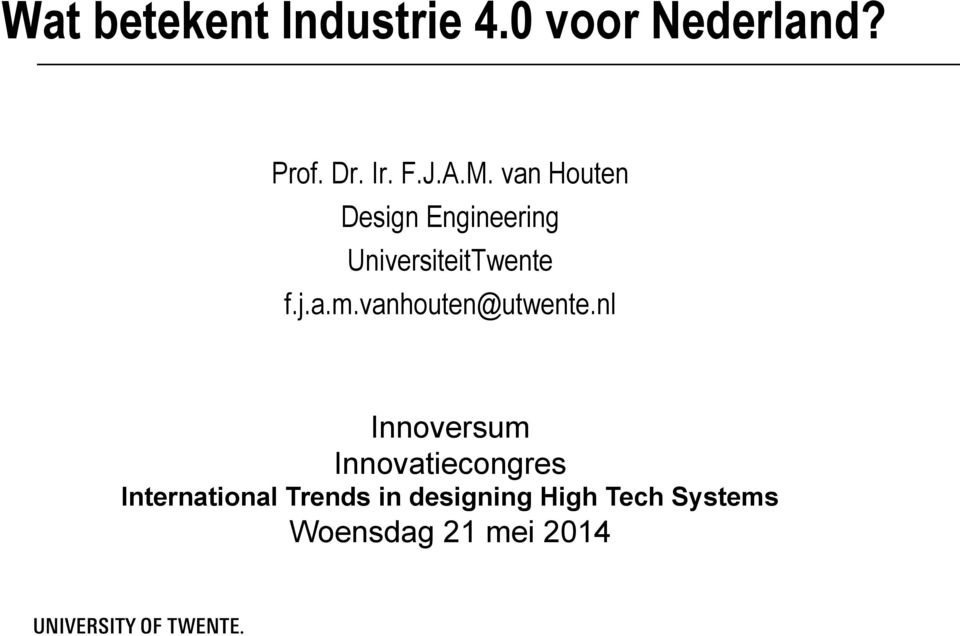 vanhouten@utwente.