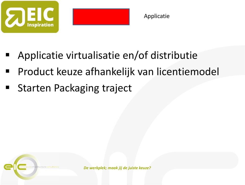 distributie Product keuze