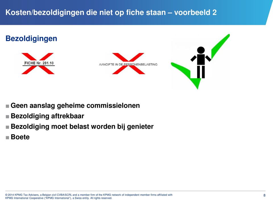 geheime commissielonen Bezoldiging aftrekbaar