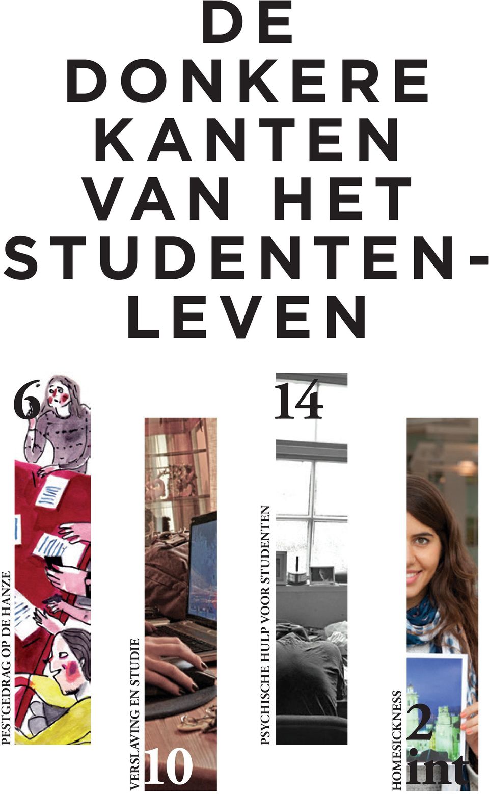 HANZE VERSLAVING EN STUDIE 10