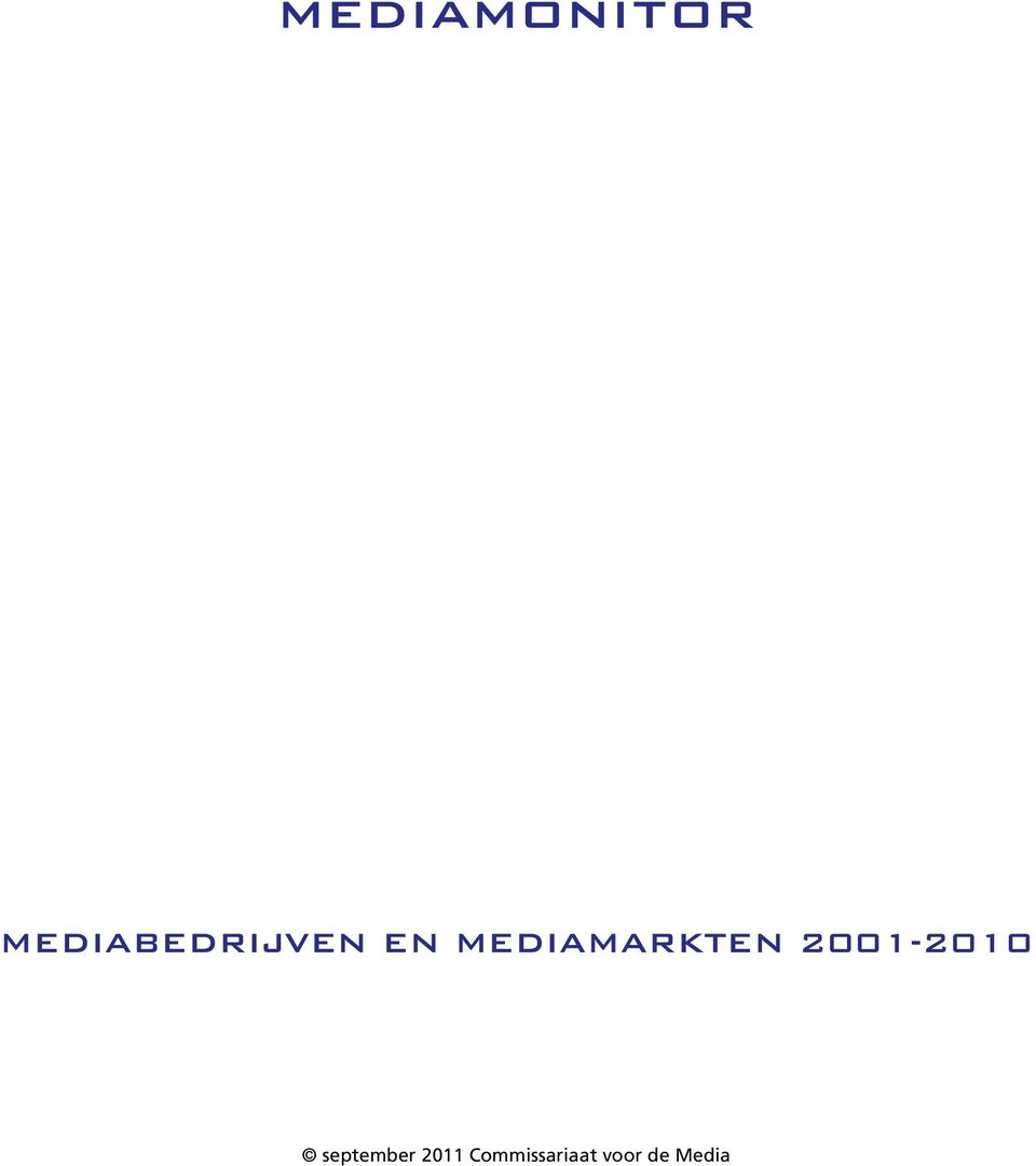 Mediamarkten 2001-2010