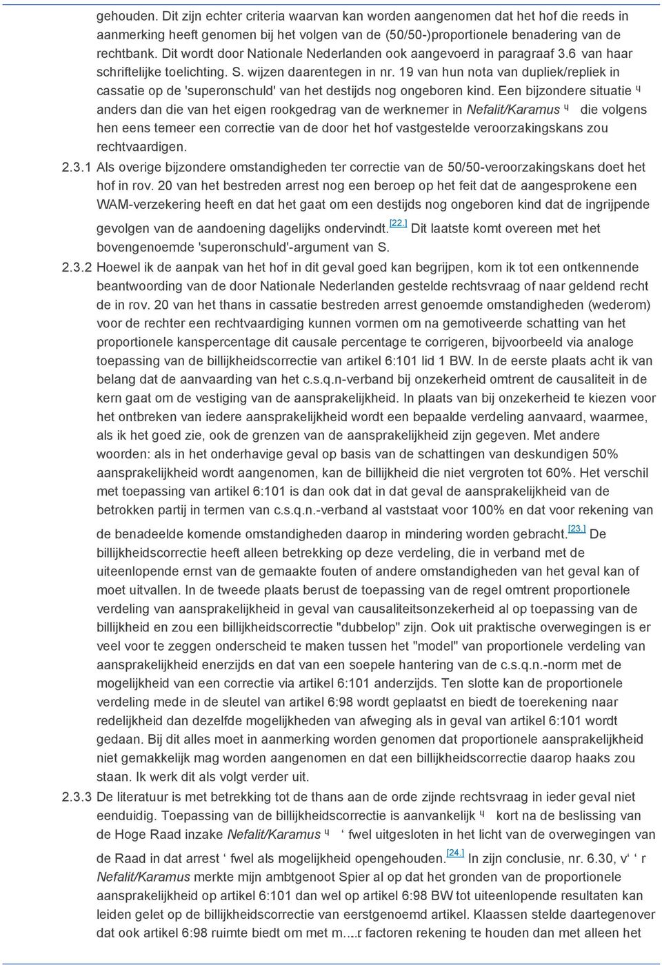 19 van hun nota van dupliek/repliek in cassatie op de 'superonschuld' van het destijds nog ongeboren kind.