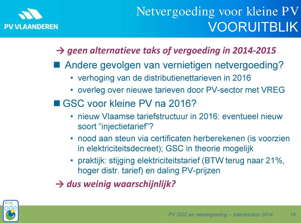 nieuw Vlaamse tariefstructuur in 2016: eventueel nieuw soort injectietarief?