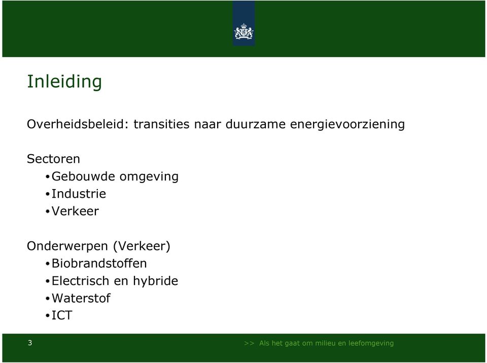 Verkeer Onderwerpen (Verkeer) Biobrandstoffen Electrisch