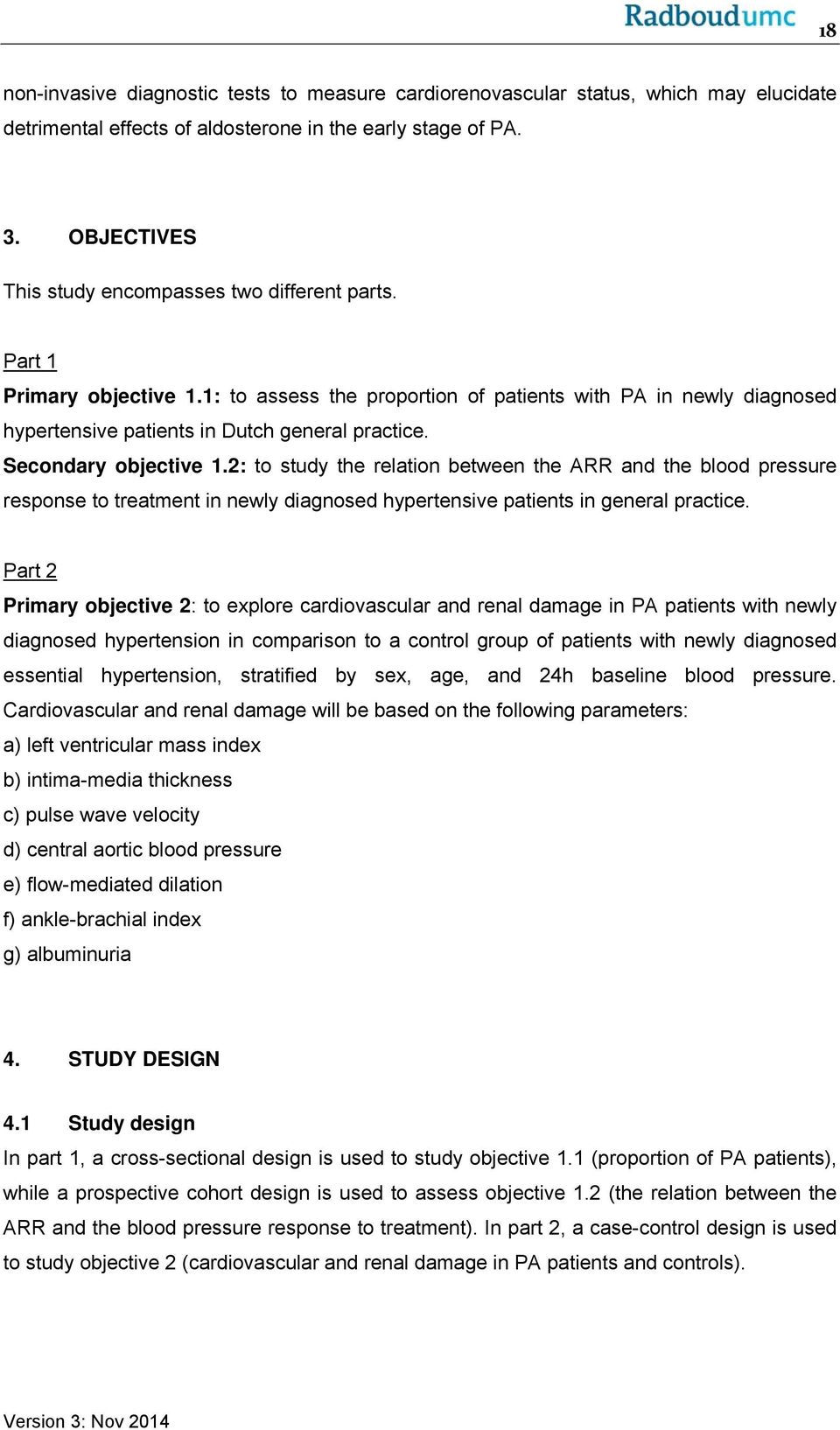Secondary objective 1.2: to study the relation between the ARR and the blood pressure response to treatment in newly diagnosed hypertensive patients in general practice.